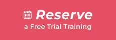 Reserve a Free Trial Training